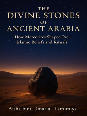 cover image of The Divine Stones of Ancient Arabia